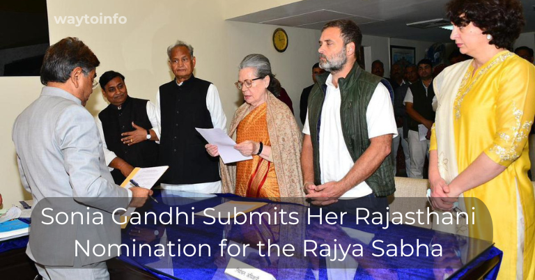 Sonia Gandhi Submits Her Rajasthani Nomination for the Rajya Sabha