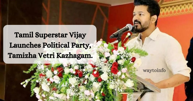 Tamil Superstar Vijay Launches Political Party, Tamizha Vetri Kazhagam.