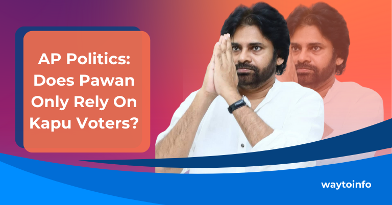 AP Politics: Does Pawan Only Rely On Kapu Voters?