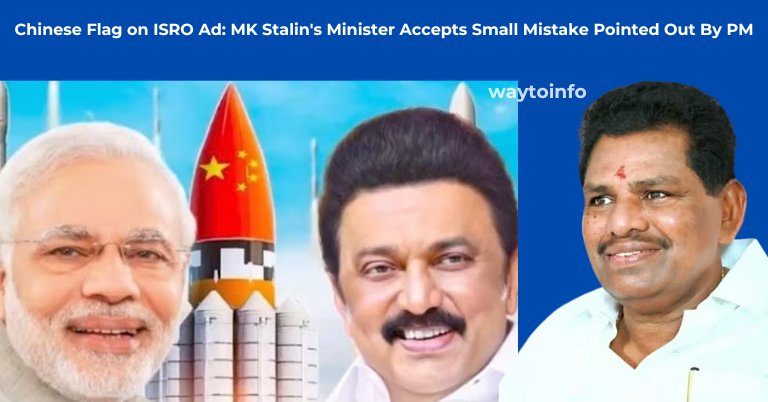 Chinese Flag on ISRO Ad: MK Stalin's Minister Accepts Small Mistake Pointed Out By PM