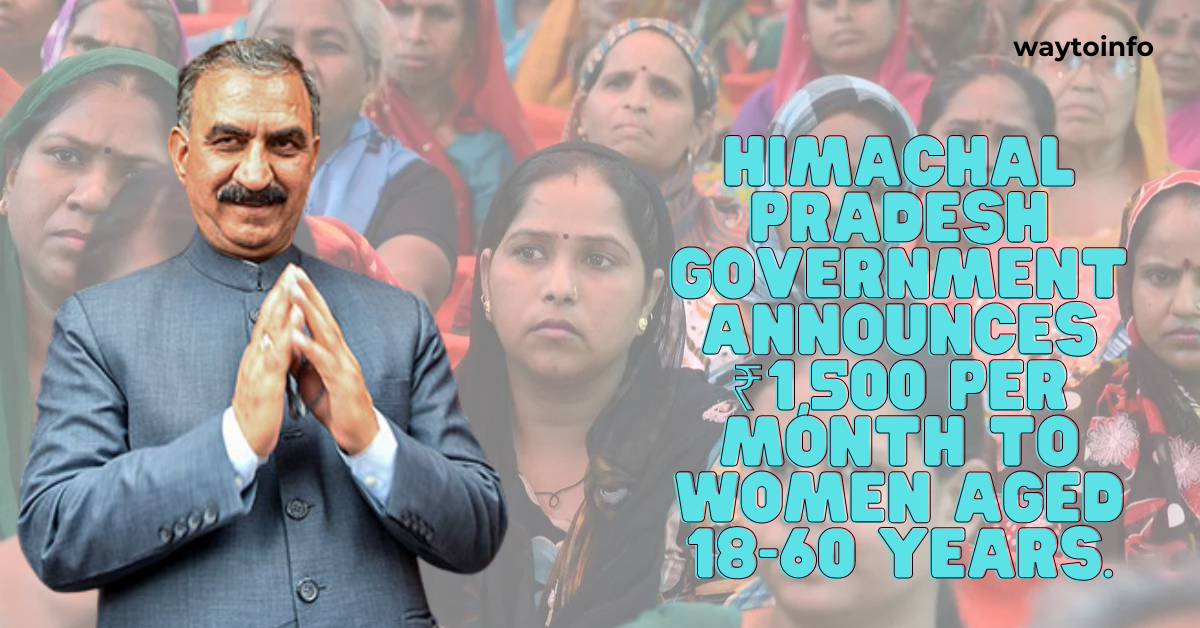 Himachal Pradesh government announces ₹1,500 per month to women aged 18-60 years