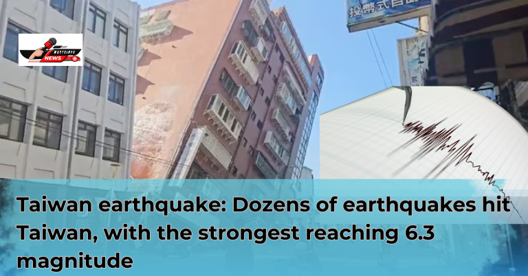 Taiwan earthquake: Dozens of earthquakes hit Taiwan