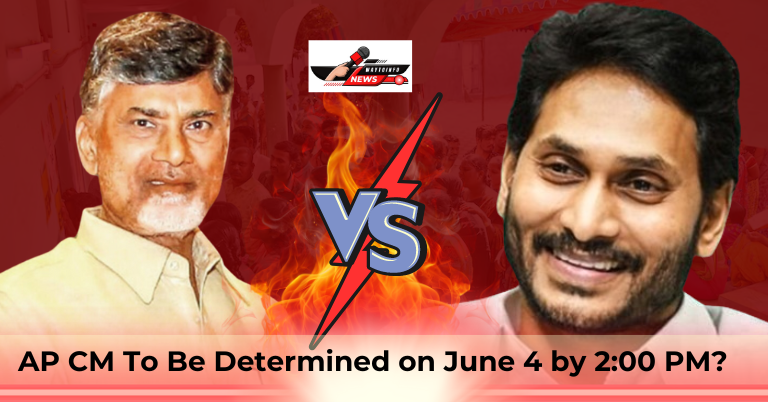 Politics: AP CM To Be Determined on June 4 by 2:00 PM?